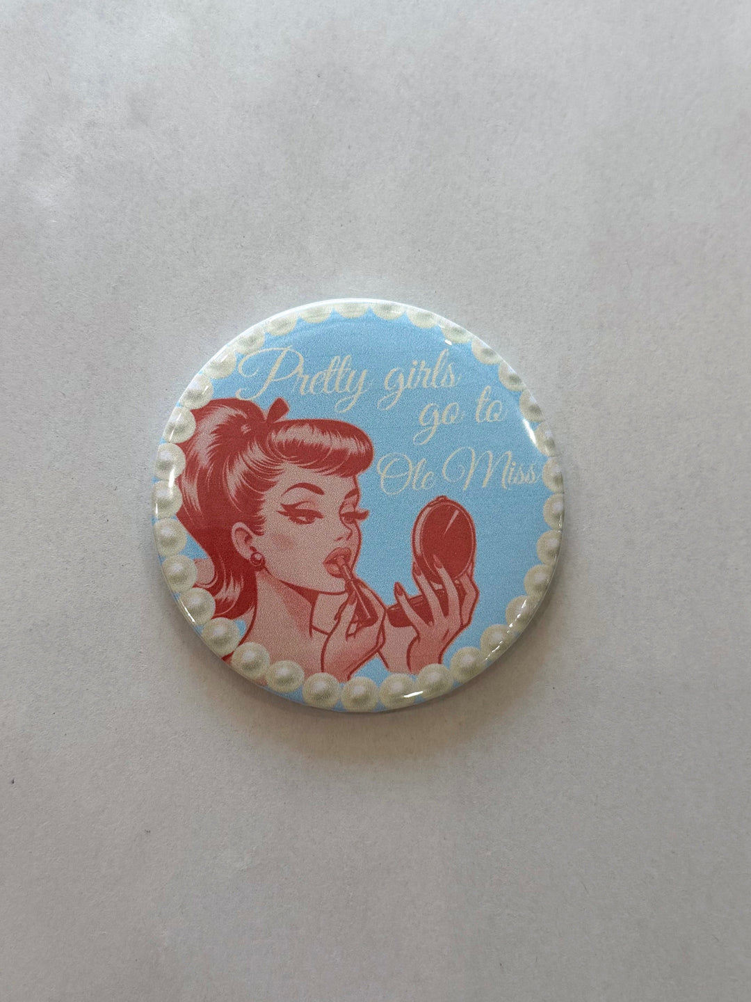 Pretty Girls Ole Miss Gameday Button