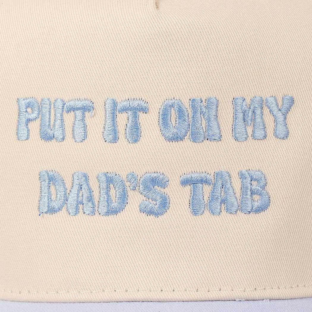 Put It On My Dad's Tab Embroidery Two-Tone Hat