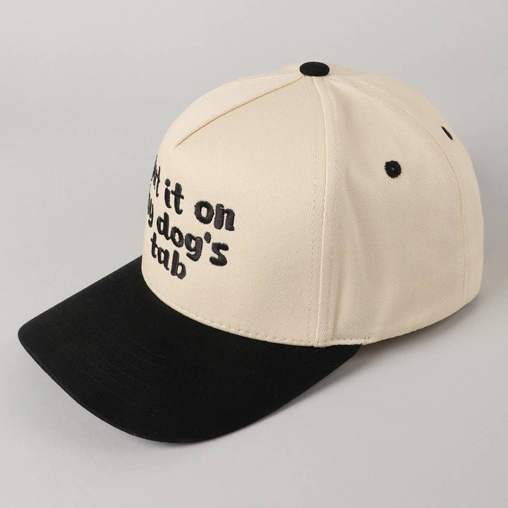 Put it on my dog's tab Two Tone Trucker Hat
