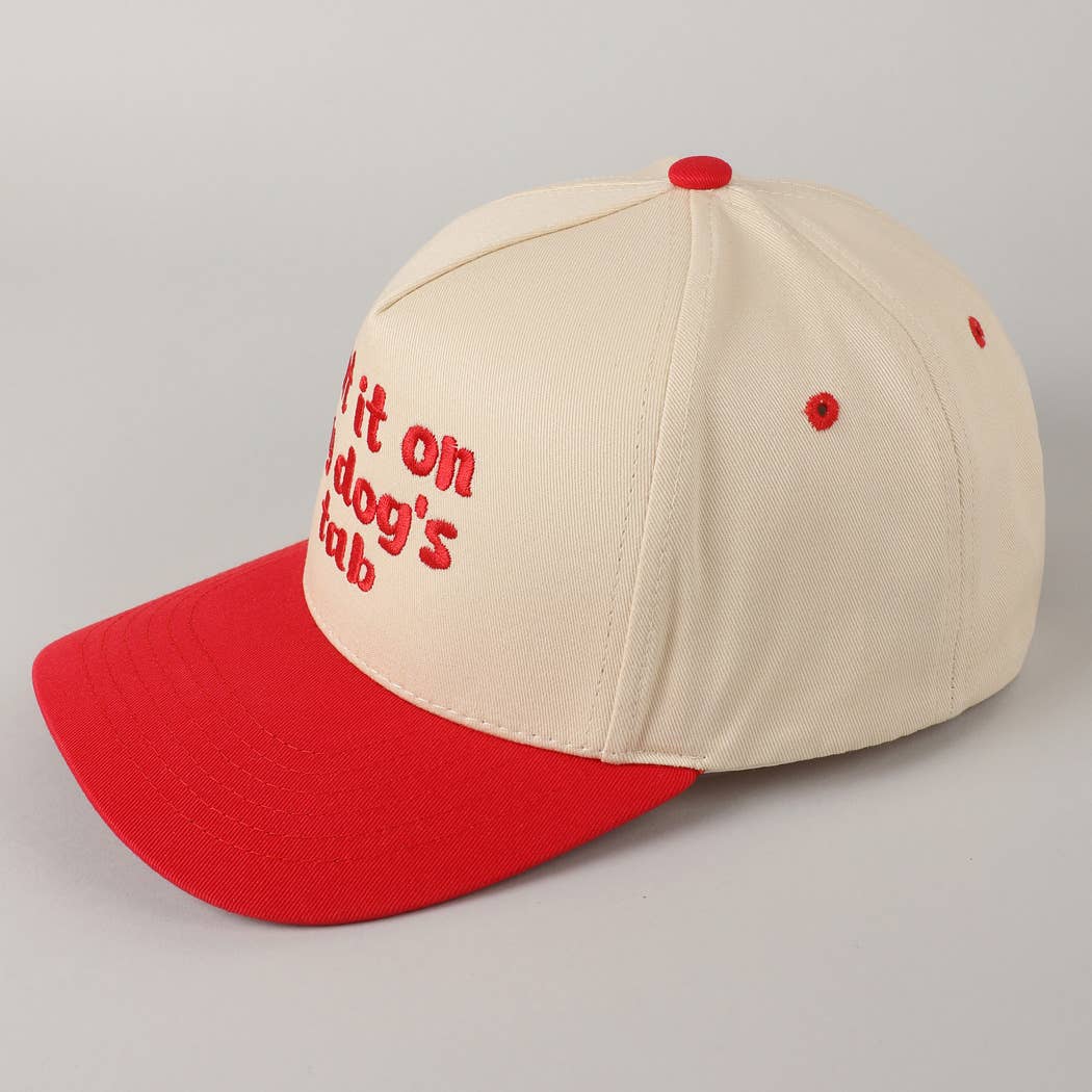 Put it on my dog's tab Two Tone Trucker Hat