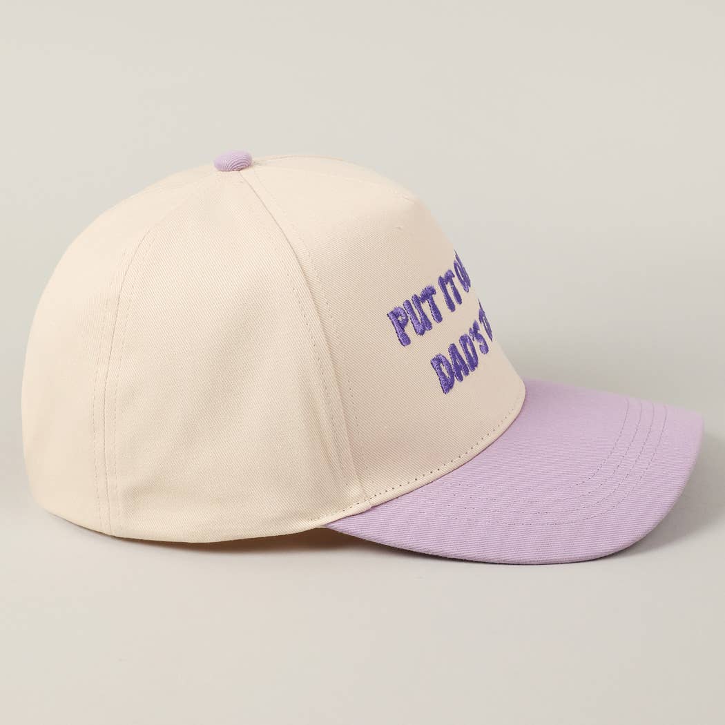 Put It On My Dad's Tab Embroidery Two-Tone Hat