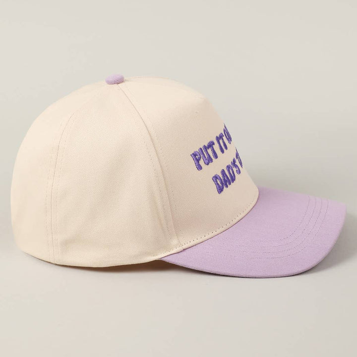 Put It On My Dad's Tab Embroidery Two-Tone Hat