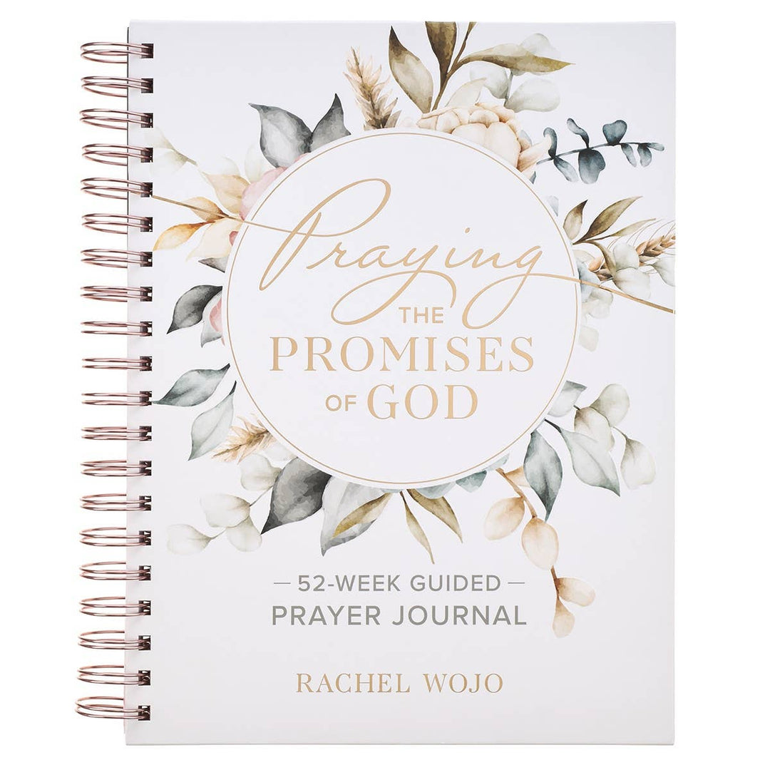 Praying the Promises of God; A 52-Week Guided Prayer Journal