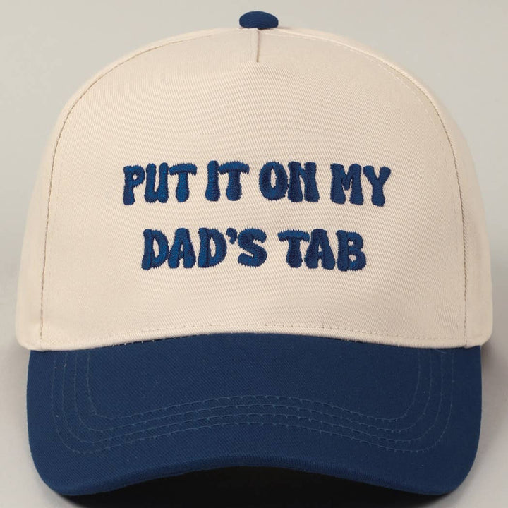 Put It On My Dad's Tab Embroidery Two-Tone Hat