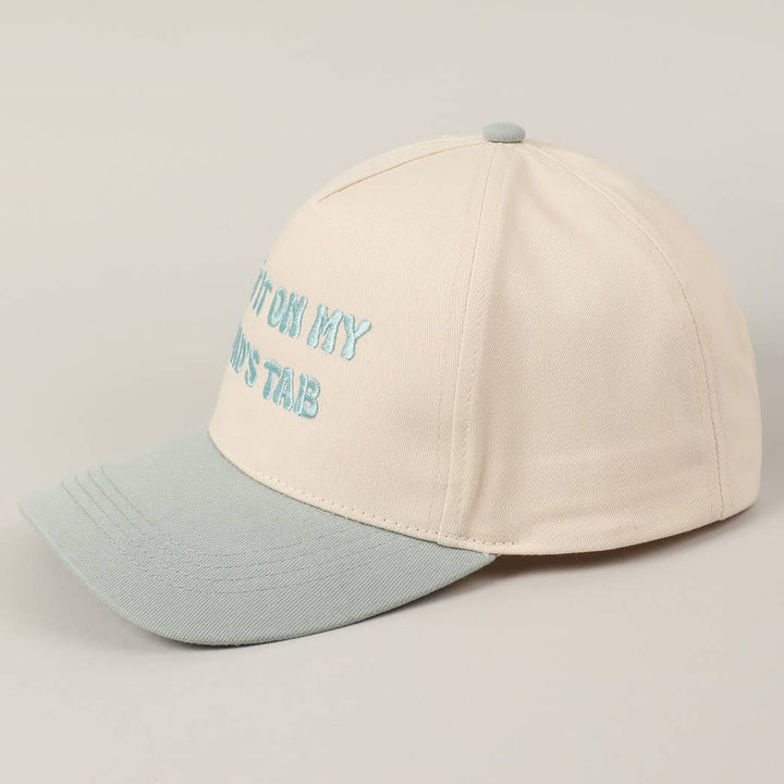 Put It On My Dad's Tab Embroidery Two-Tone Hat