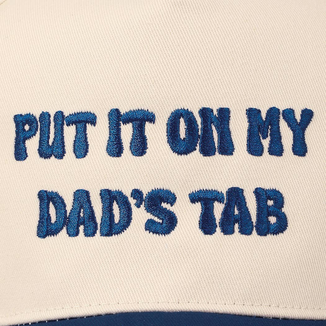 Put It On My Dad's Tab Embroidery Two-Tone Hat