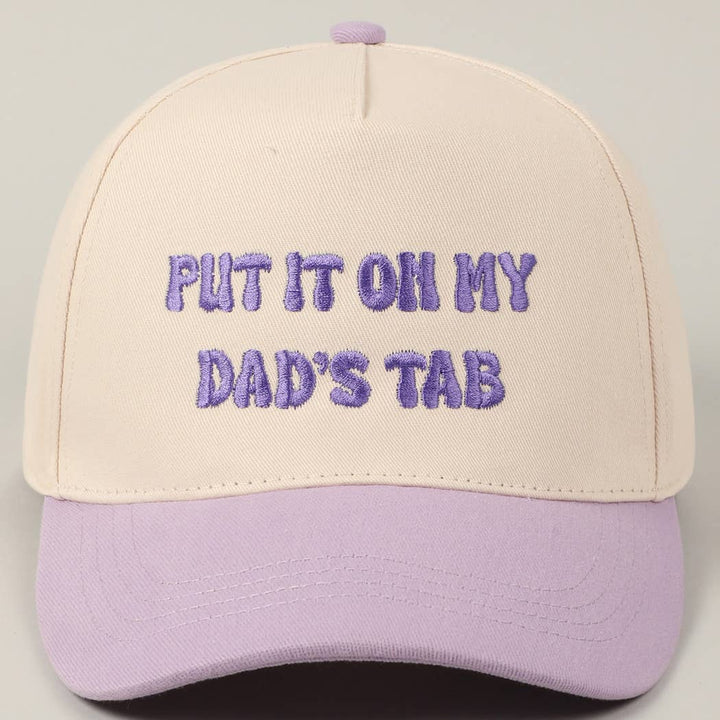 Put It On My Dad's Tab Embroidery Two-Tone Hat