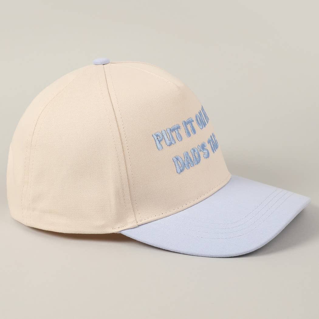 Put It On My Dad's Tab Embroidery Two-Tone Hat