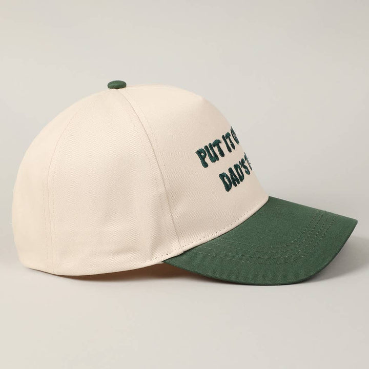 Put It On My Dad's Tab Embroidery Two-Tone Hat
